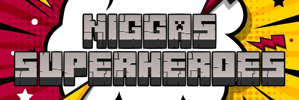Niggas Superheroes Banner